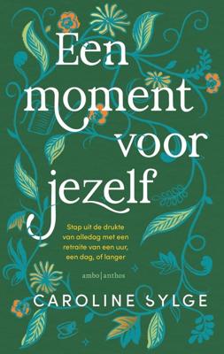 Een moment voor jezelf - Caroline Sylge - ebook