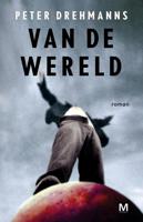 Van de wereld - Peter Drehmanns - ebook - thumbnail