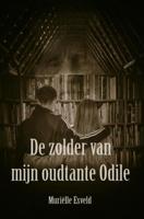 De zolder van mijn oudtante Odile - Muriëlle Esveld - ebook - thumbnail