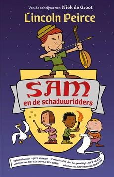 Sam 1 - Sam en de schaduwridders - Lincoln Peirce - eBook (9789026147463)
