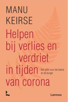 Helpen bij verlies en verdriet in tijden van corona (Paperback) Helpen bij verlies en verdriet in tijden van corona (Paperback)