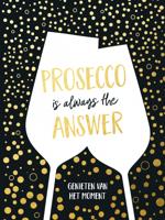 Rebo Prosecco is always the answer - thumbnail