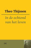 In de ochtend van het leven (Paperback) - thumbnail