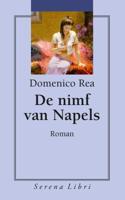De nimf van Napels - Domenico Rea - Paperback (9789076270982) - thumbnail