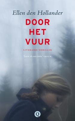 Door het vuur - Ellen den Hollander - eBook (9789021441771)