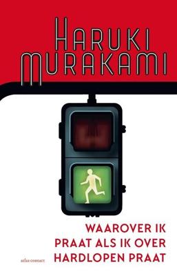 Waarover ik praat als ik over hardlopen praat - Haruki Murakami - ebook