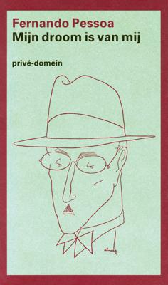 Mijn droom is van mij - Fernando Pessoa - ebook