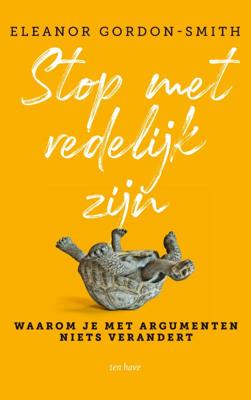 Stop met redelijk zijn - Eleanor Gordon-Smith - Paperback (9789025907433)