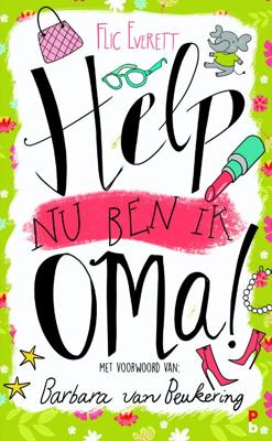 Help, nu ben ik oma! - Flic Everett - Paperback (9789020608809)
