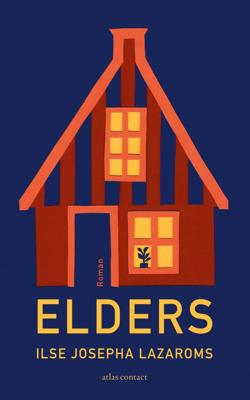 Elders - Ilse Josepha Lazaroms - ebook