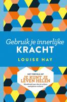 Gebruik je innerlijke kracht (Paperback) - thumbnail