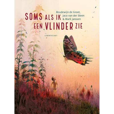 Soms als ik een vlinder zie (Hardback)