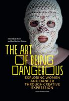 The Art of Being Dangerous - - ebook - thumbnail