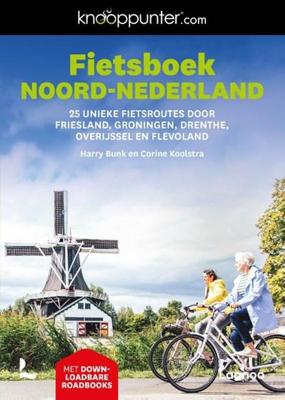 Fietsboek Noord-Nederland Fietsboek Noord-Nederland
