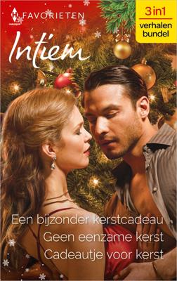 Een bijzonder kerstcadeau / Geen eenzame kerst / Cadeautje voor kerst - Darlene Gardner, Elizabeth Bevarly, Maureen Child - ebook