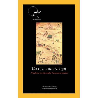 De tijd is een reiziger (Paperback)