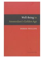 Well-Being in Amsterdam's Golden Age - Derek Phillips - eBook (9789048502066) - thumbnail