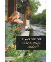 Wie is mijn vader? - J.F. van der Poel - ebook - thumbnail