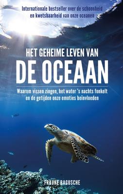 Frauke  Bagusche Het geheime leven van de oceaan