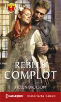 Rebels complot - Helen Dickson - ebook - thumbnail