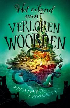 Het eiland van Verloren Woorden - Heather Fawcett - ebook