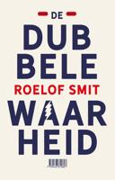De dubbele waarheid - Roelof Smit - ebook - thumbnail
