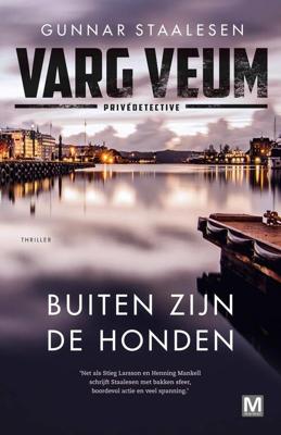 Buiten zijn de honden - Gunnar Staalesen - ebook