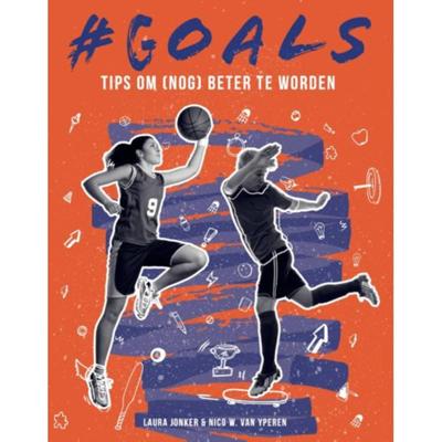 #GOALS Tips om (nog) beter te worden (Paperback)