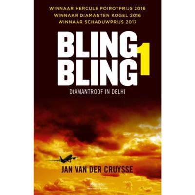 Bling Bling 1. Diamantroof in Delhi - Jan van der Cruysse - Paperback (9789022334607) Bling Bling 1. Diamantroof in Delhi - Jan van der Cruysse - Paperback (9789022334607)