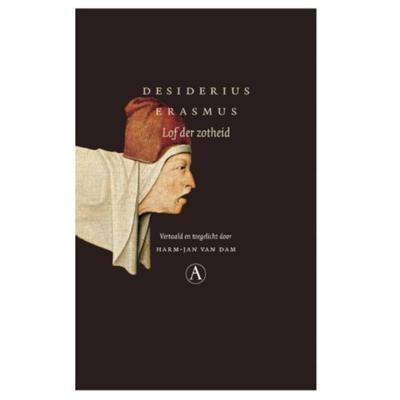 Lof der Zotheid (Paperback)