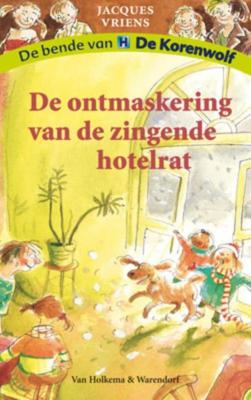 De ontmaskering van de zingende hotelrat - Jacques Vriens - ebook