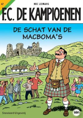 F.C. De Kampioenen 47 - De Schat van de macboma's - Hec Leemans - Paperback (9789002224485)