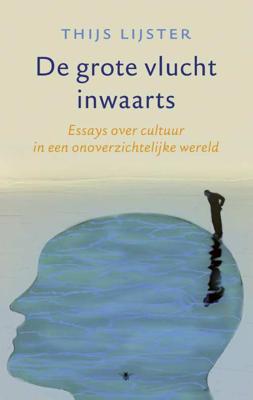 De grote vlucht inwaarts (Paperback)