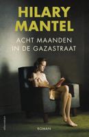 Acht maanden in de Gazastraat - Hilary Mantel - ebook - thumbnail