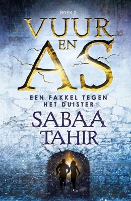 Een fakkel tegen het duister - Sabaa Tahir - ebook