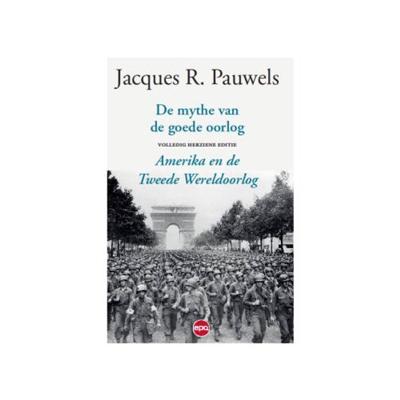 De mythe van de goede oorlog (Paperback) De mythe van de goede oorlog (Paperback)