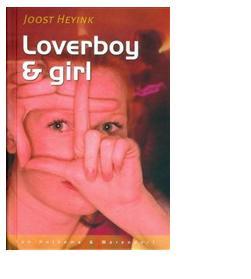 Loverboy & Girl - Joost Heyink - ebook