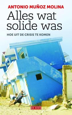Alles wat solide was - Antonio Muñoz Molina - ebook