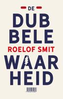 De dubbele waarheid - Roelof Smit - ebook - thumbnail