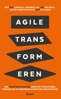 Agile transformeren - Bas van Liesboek, Hendrik-Jan van der Waal, Astrid Karsten, R van Sollingen - ebook - thumbnail