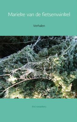 Marieke van de fietsenwinkel - Thei Ramaekers - Paperback (9789402106138)