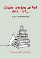 Zeker wisten ze het ook niet... (Paperback) - thumbnail