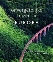 Onvergetelijke reizen in Europa (Hardback) - thumbnail
