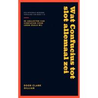 Wat Confucius tot slot allemaal zei - Clark Gillian - Paperback (9789464186062) - thumbnail