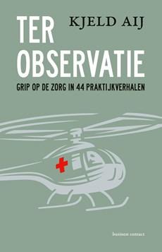 Ter observatie - Kjeld Aij - eBook (9789047015376)