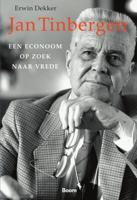 Jan Tinbergen; een econoom op zoek naar vrede - Erwin Dekker - ebook - thumbnail