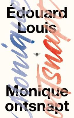 Monique ontsnapt - Édouard Louis - ebook
