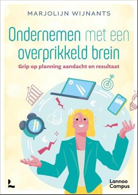Ondernemen met een overprikkeld brein - Marjolijn Wijnants - ebook