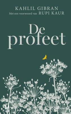 De profeet - Kahlil Gibran, Rupi Kaur - ebook