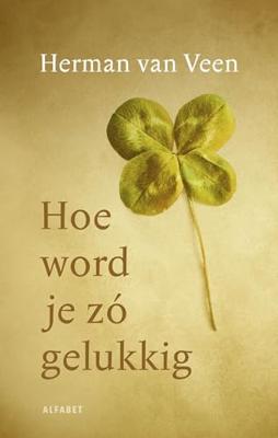 Hoe word je zó gelukkig (Hardback)